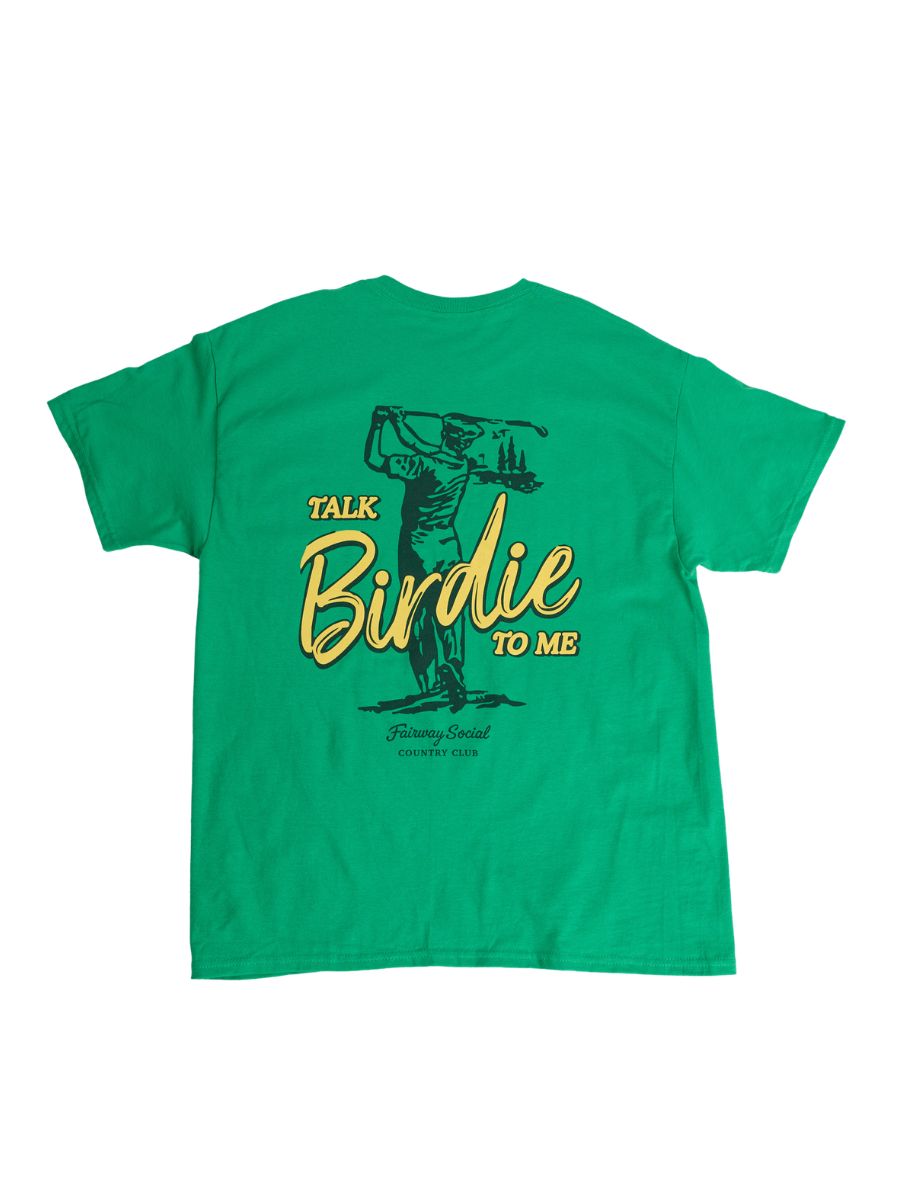 Fairway Social Talk Birdie To Me Tee