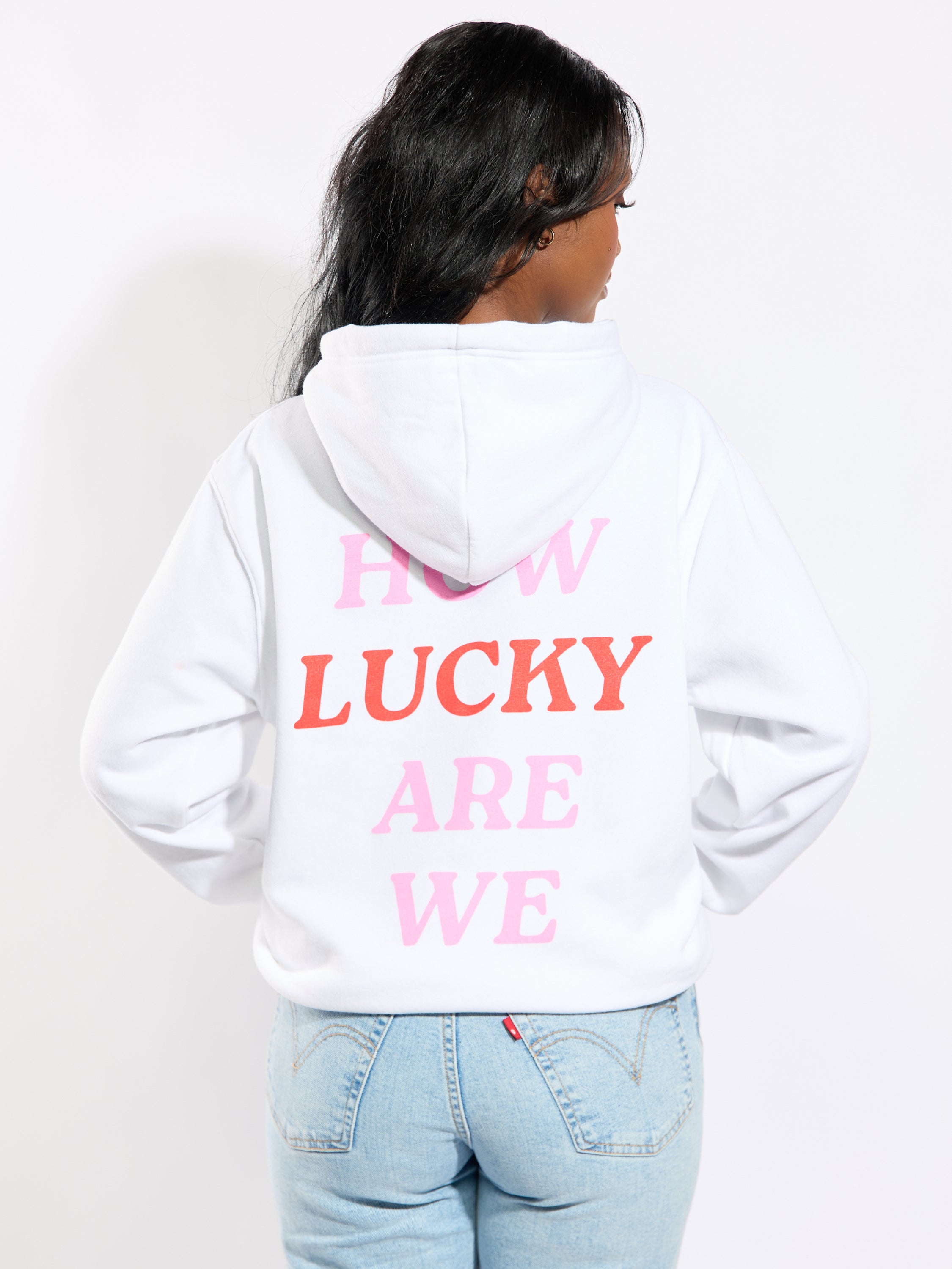 How Lucky Are We Hoodie