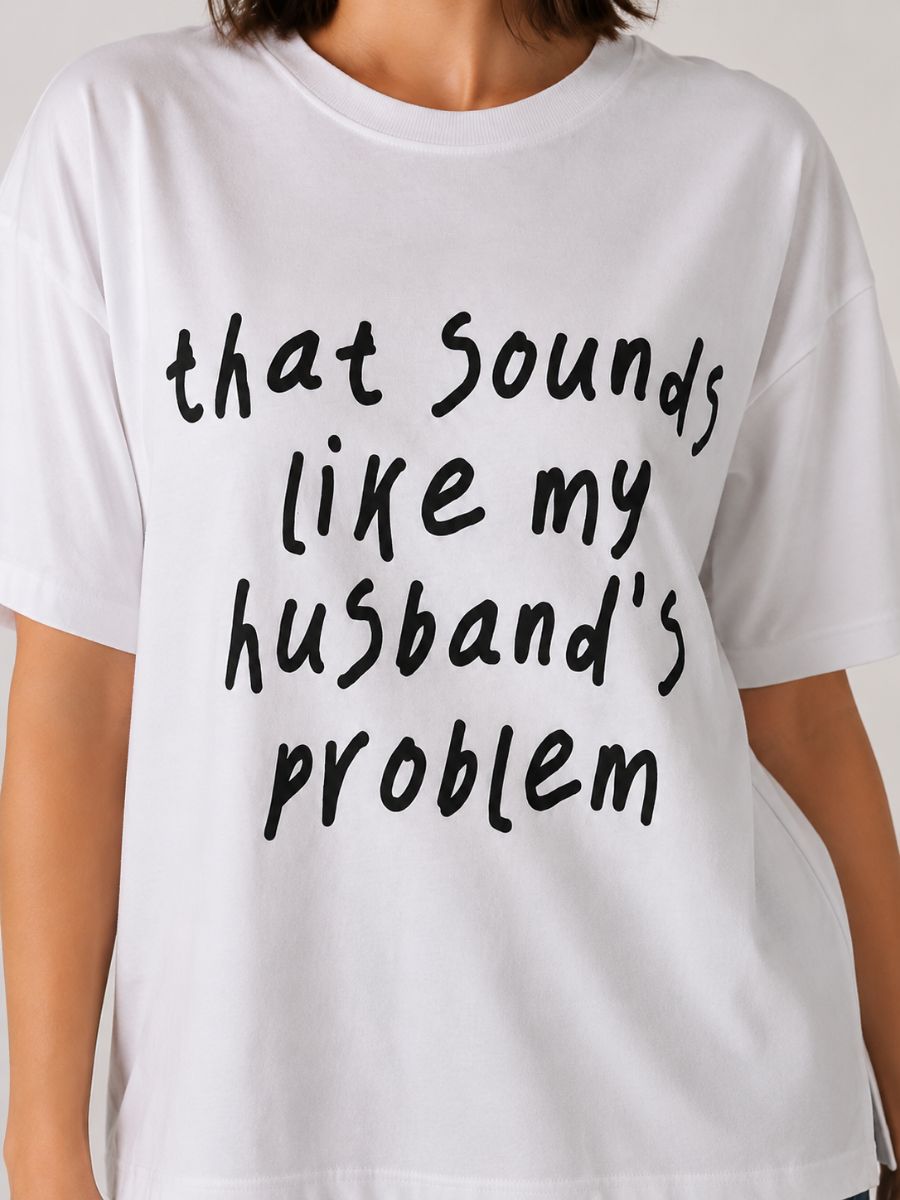 Husband's Problem Tee