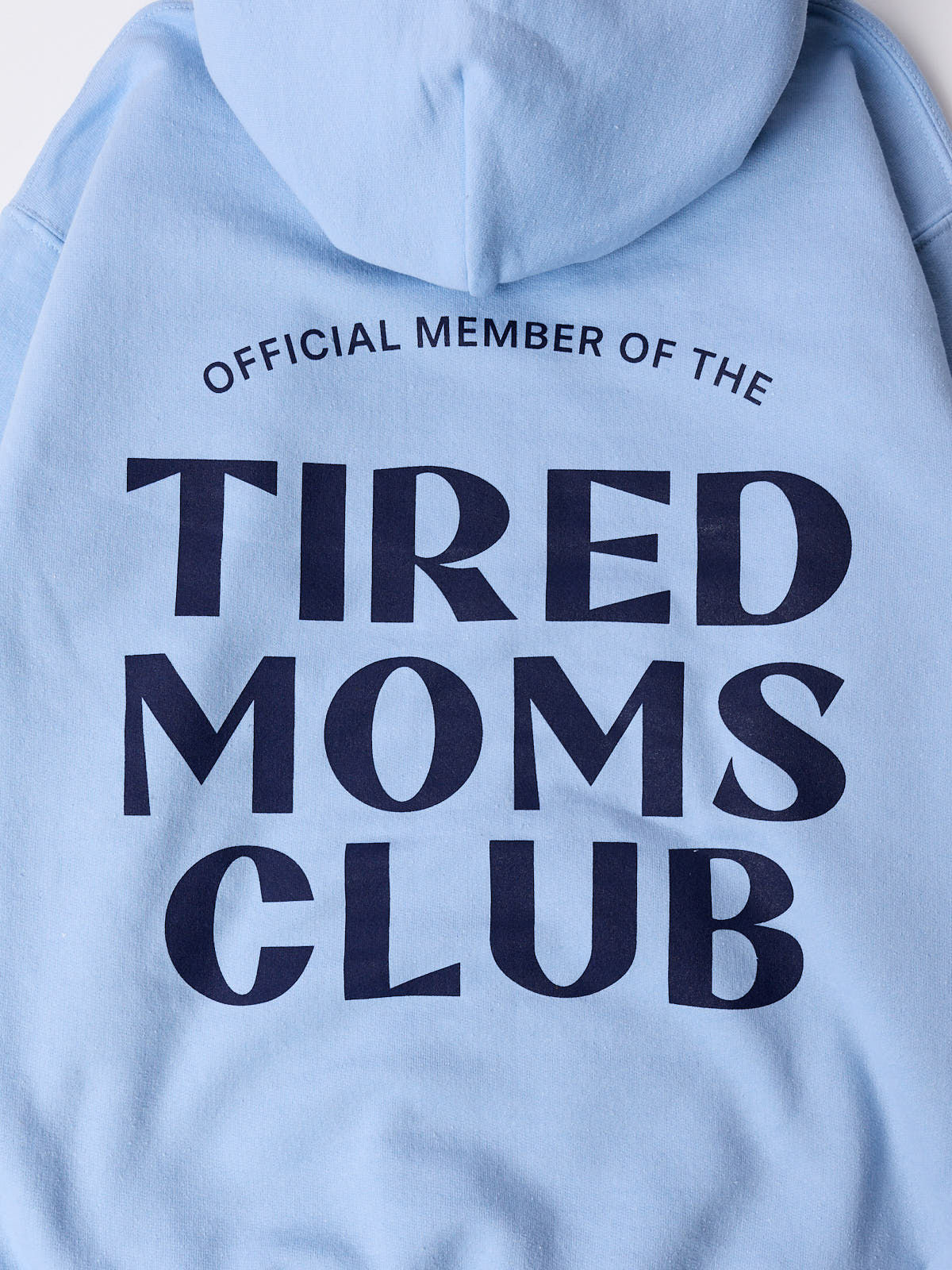 Tired Moms Hoodie