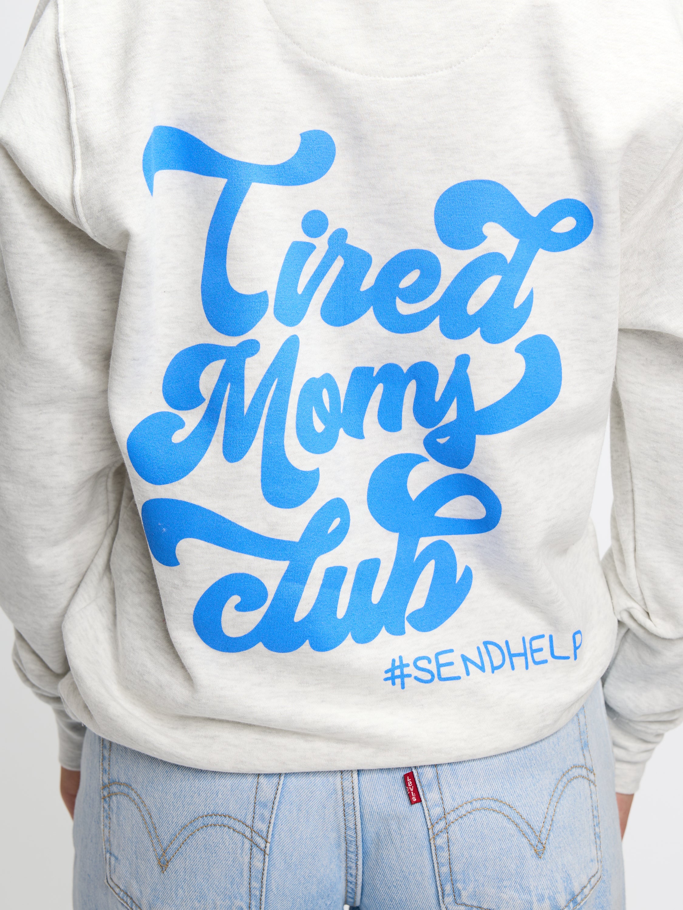 Tired Moms Send Help Crew Sweatshirt